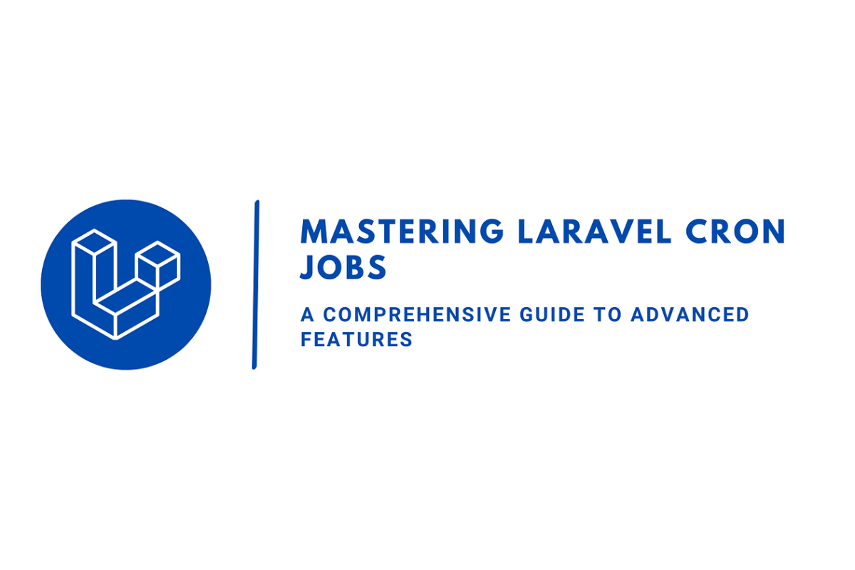 Mastering Laravel: A Comprehensive Guide to Building Modern Web Applications